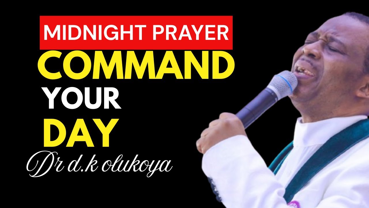O God Arise, Change the Rules for My Sake | Midnight Prayer | Dr D.K. Olukoya