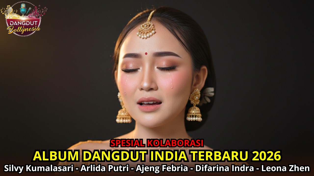 20 LAGU TERBAIK UNTUK  SANTAI‼️SILVY - ARLIDA - AJENG - DIFARINA - LEONA | DANGDUT INDIA MASOOOKKK‼️