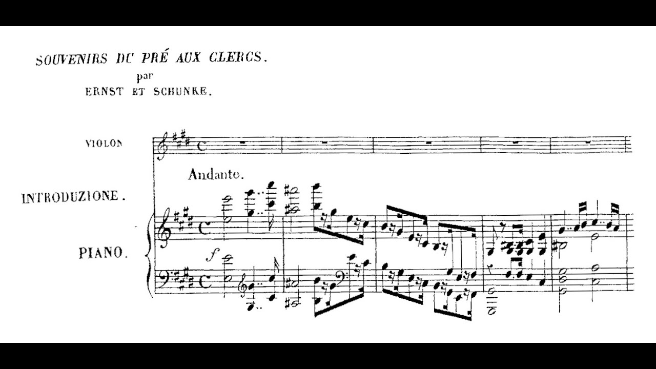 Souvenir du 'Pré aux clercs' By Heinrich Wilhelm Ernst and Charles Schunke (with Score)