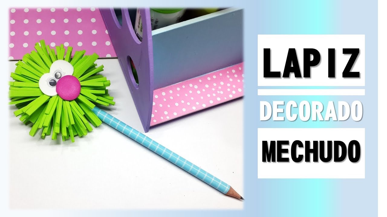 Decoración para lápiz, mechudos en foamy - Decoration for pencil in foamy