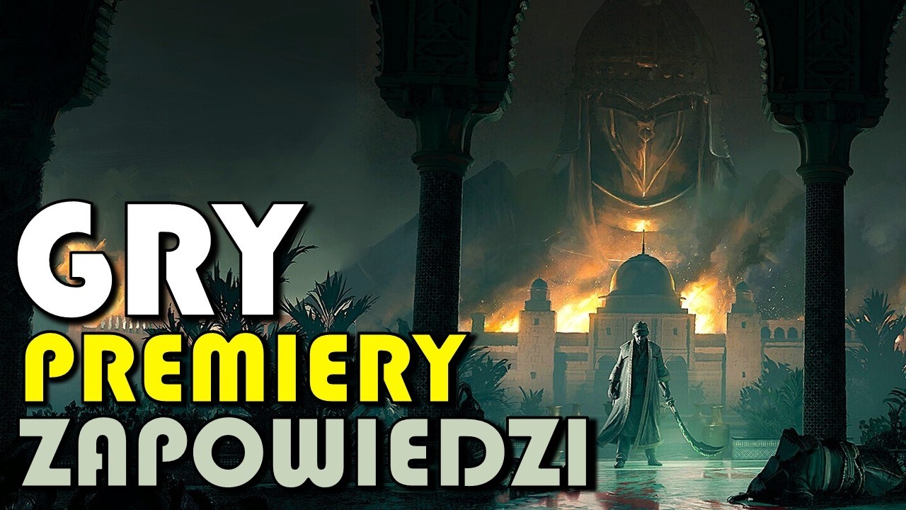 GRY, PREMIERY, ZAPOWIEDZI - Nowości ze Świata Gier / TYDZIEŃ W GRACH