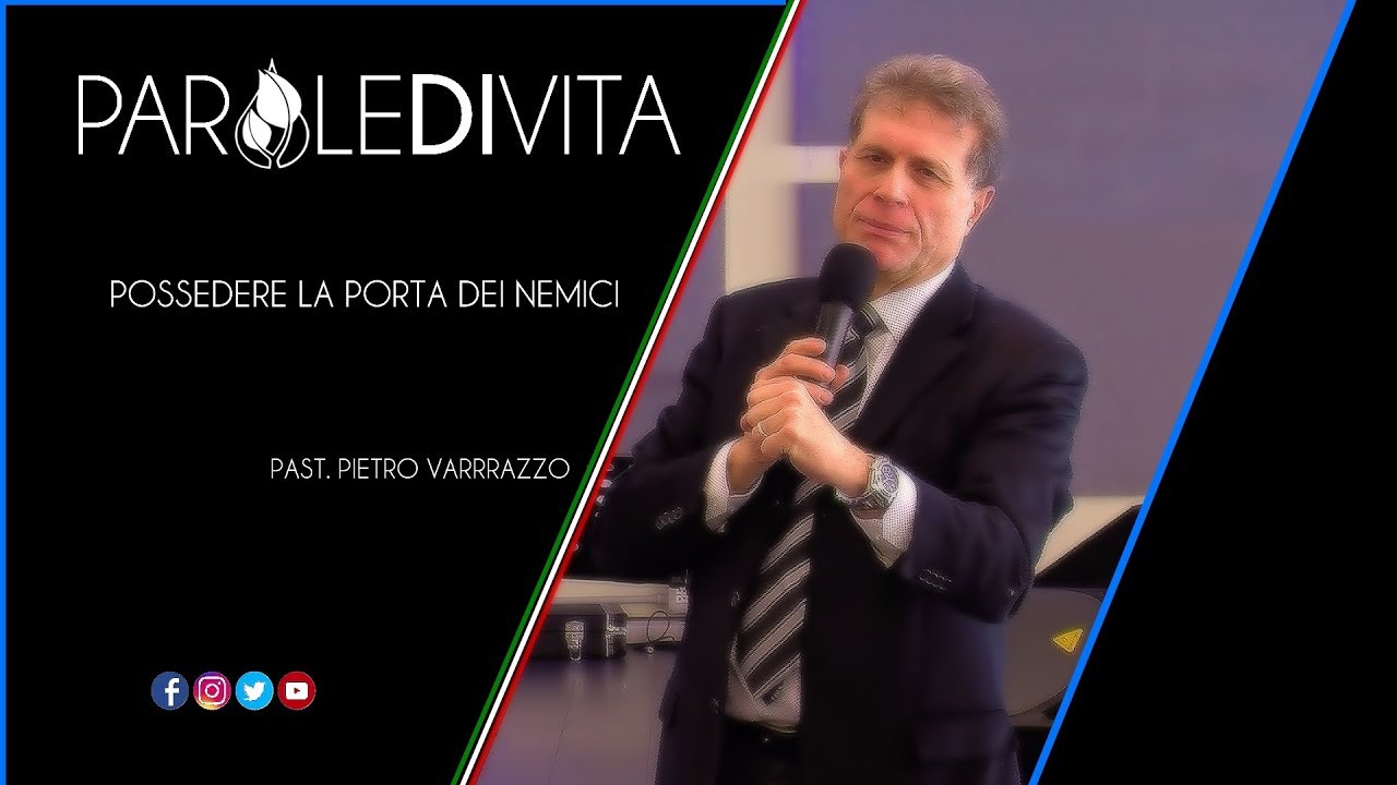 #Paroledivita -  Possedere la Porta dei Nemici