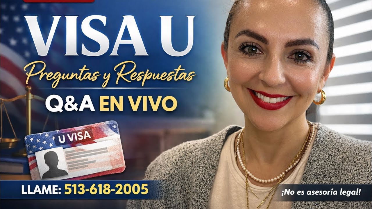 ¿Tienes Preguntas Sobre la Visa U? Respuestas en Vivo 📱