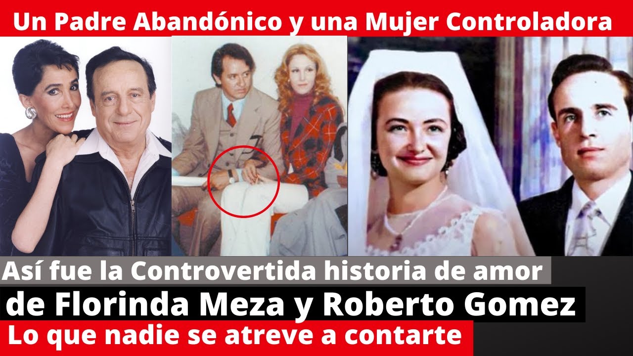 la controvertida historia de amor de Roberto Gomez y Florinda mesa | Infidelidad y Escandalo