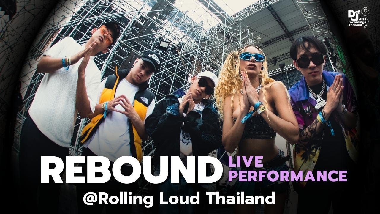 Def Jam Thailand กับโชว์สุดเดือด “Rebound” ในงาน Rolling Loud Thailand 2023 🔥
