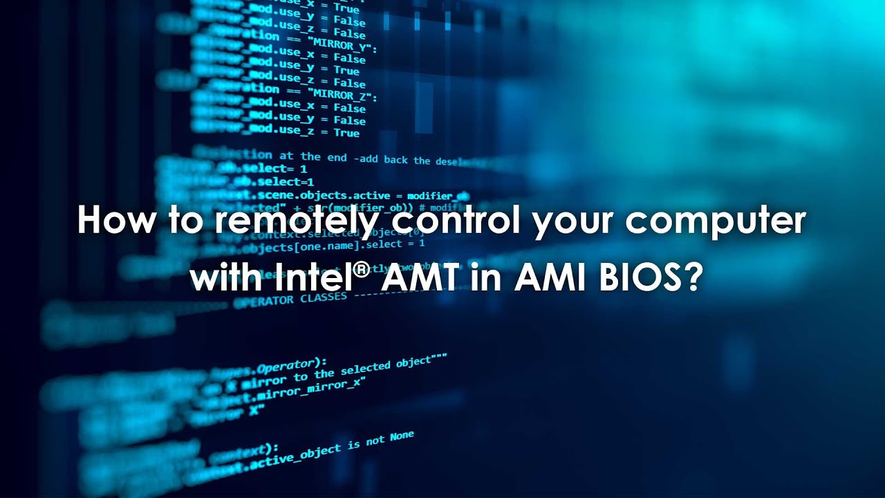 How to remotely control your computer with Intel&reg; AMT in AMI BIOS?