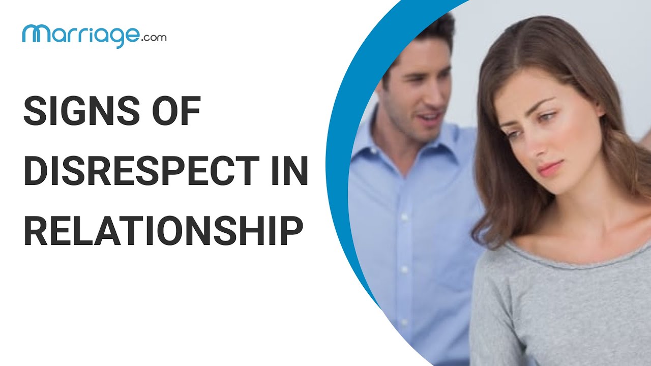 Signs of Disrespect in a Relationship