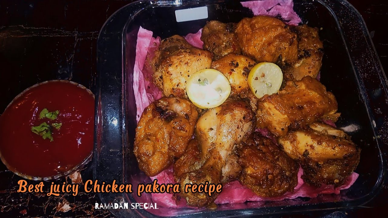 RAMDAN SPECIAL CHICKEN PAKORA RECIPE l EASY & QUICK RECIPE l 2026🌜🌜✨