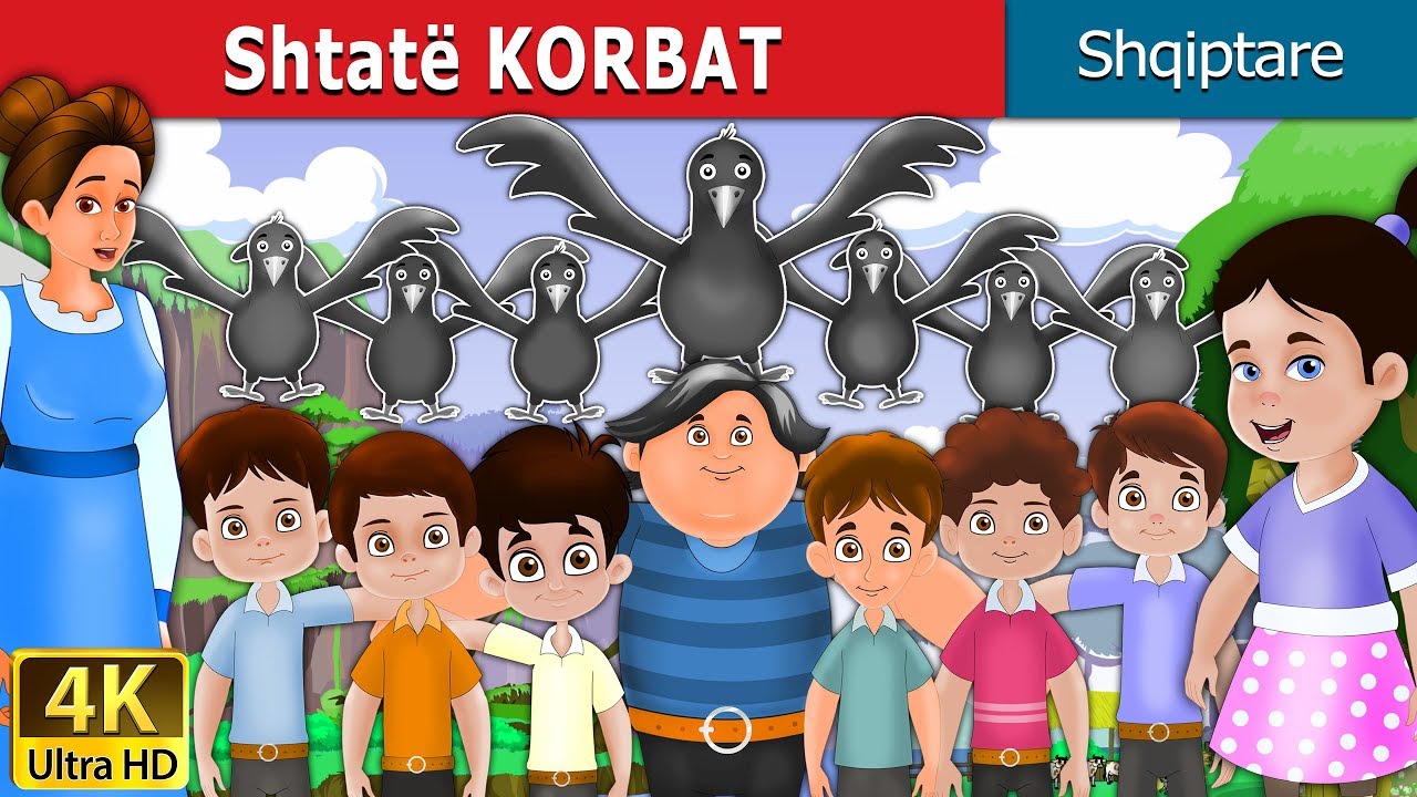 Shtatë KORBAT | The Seven Crows Story in Albanian | @AlbanianFairyTales