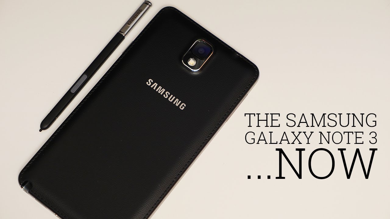 The Samsung Galaxy Note 3... Now