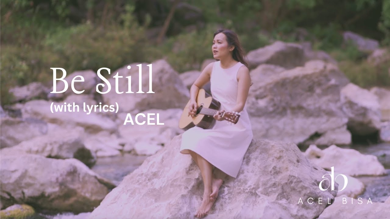 Be Still MV with Lyrics
