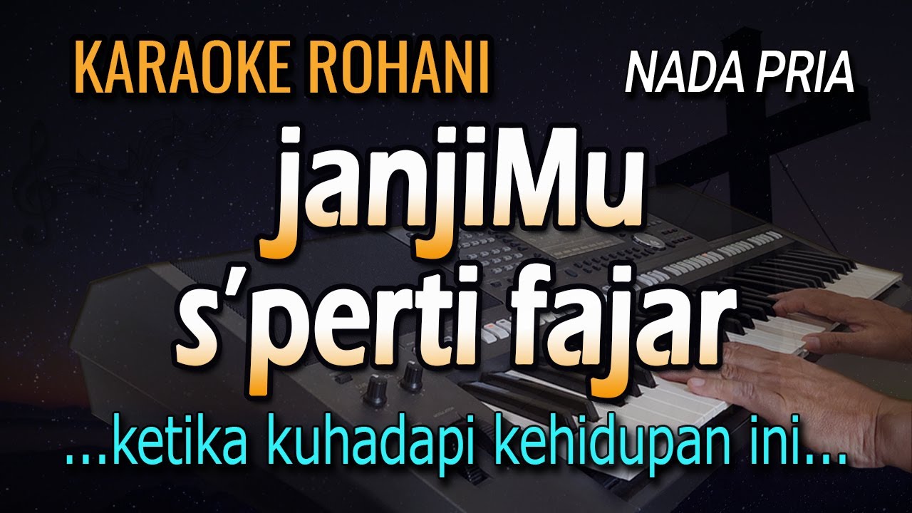 JANJIMU SEPERTI FAJAR KARAOKE || NADA PRIA