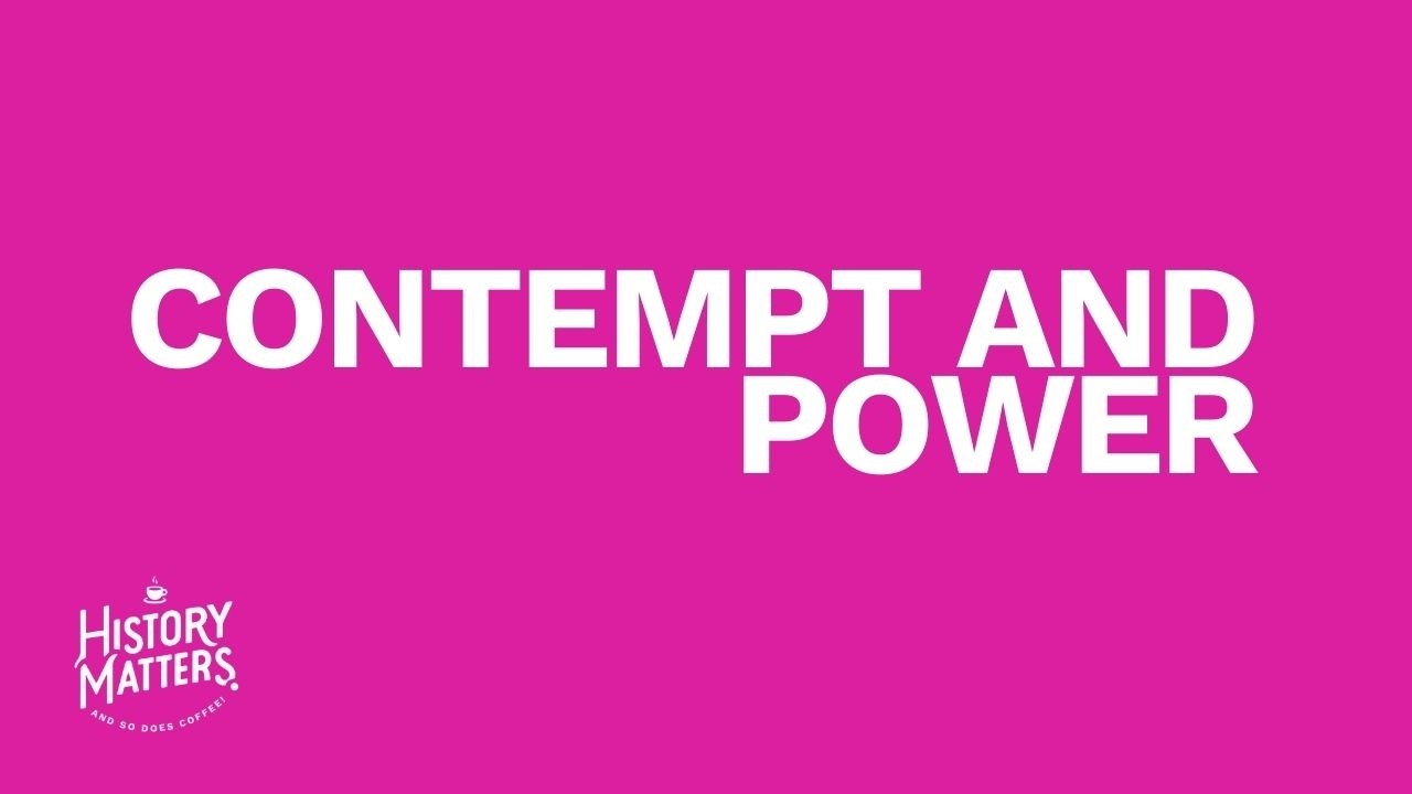 Contempt and Power