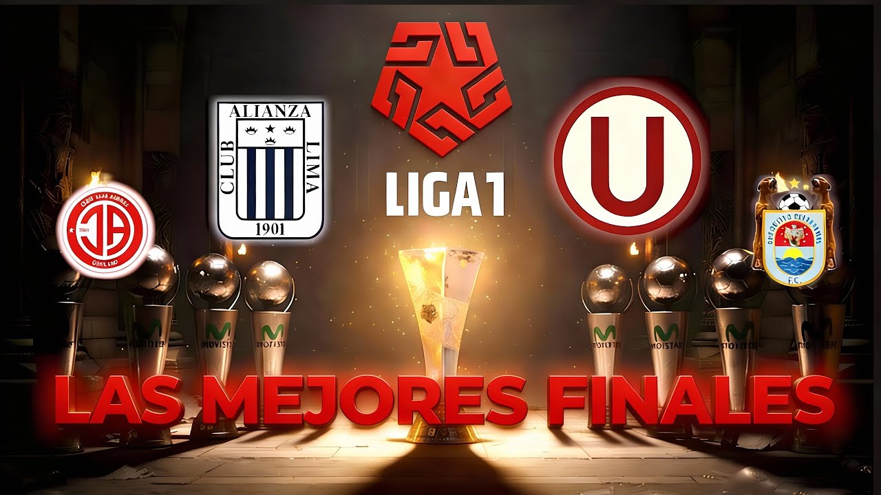 Finales Legendarias de la Liga 1 Perú  ¿Cuál fue la Mejor?
