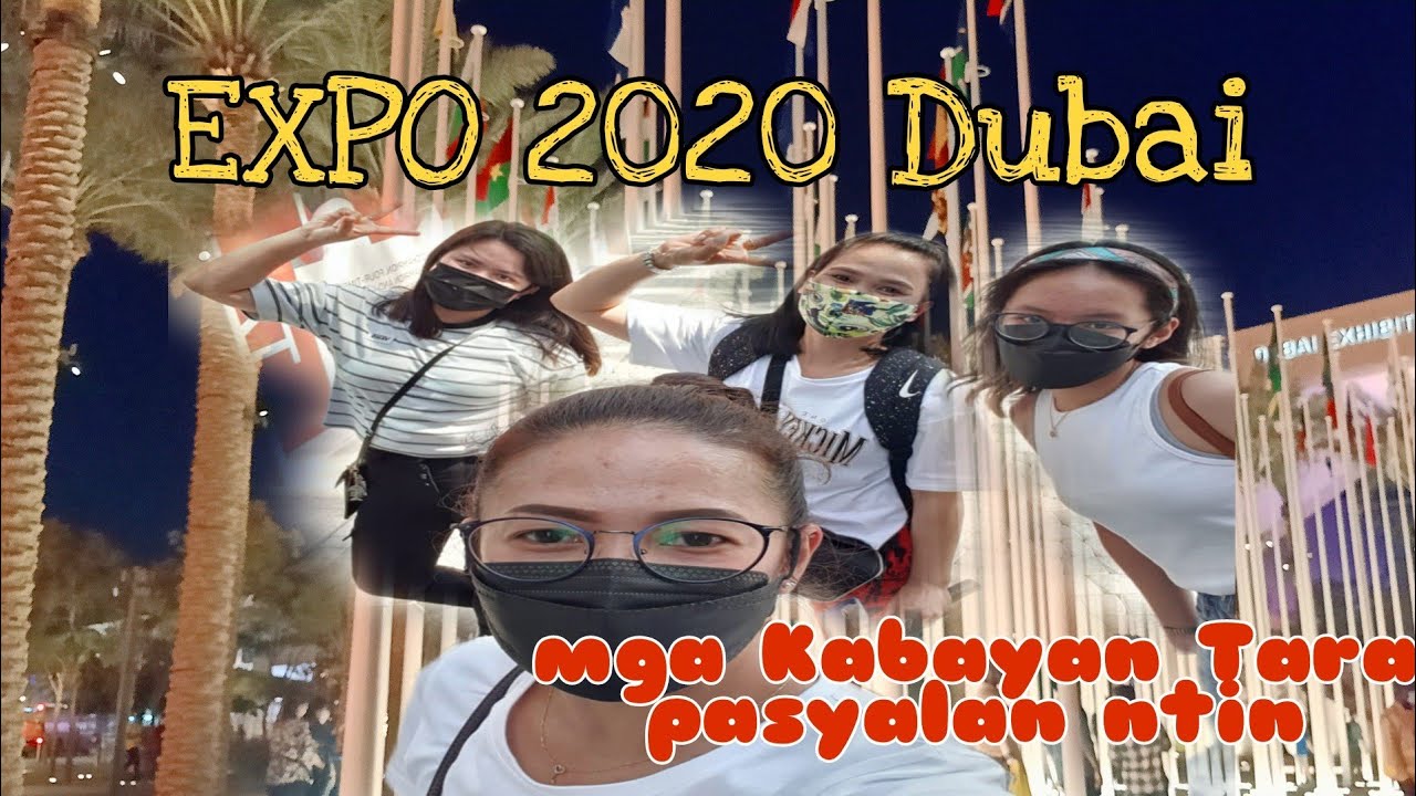 EXPO 2020 Tour ❤️ Mga Kabayan Halinat pasyalan ntin Ang Dubai UAE