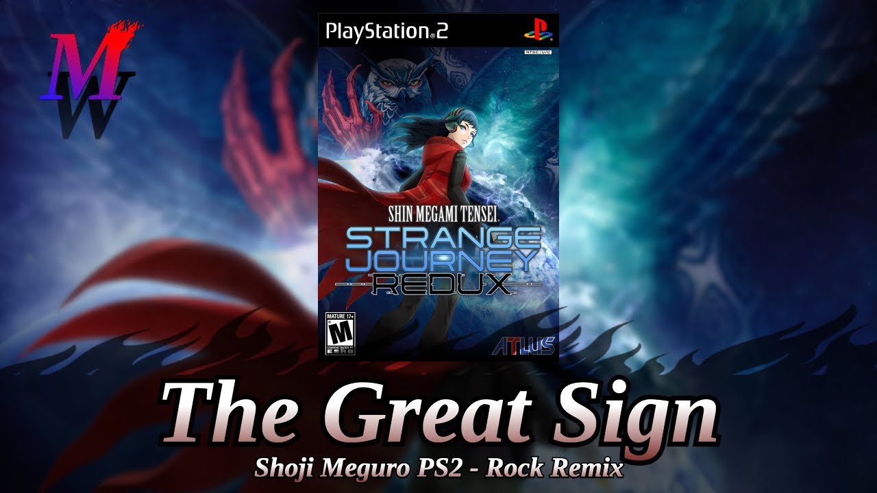 The Great Sign (Shoji Meguro Rock PS2 Remix) | Shin Megami Tensei: Strange Journey Redux