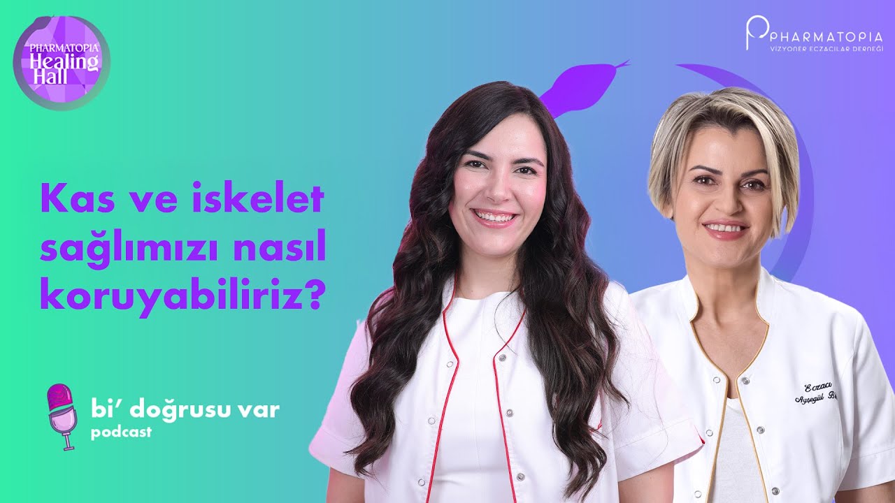 Kas ve İskelet Sağlığı Nasıl Korunmalı? | Ecz. Ayça Acar & Sporcu Sağlığı Uzmanı Ayşegül Birlik