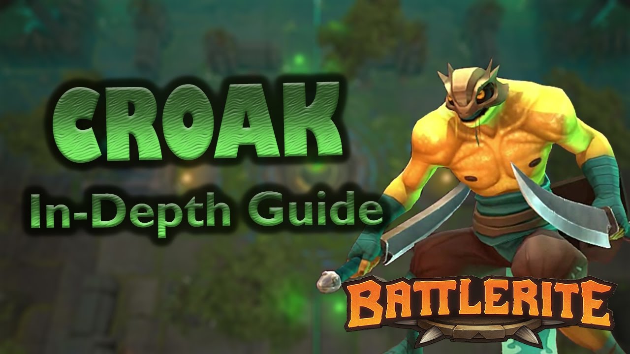Battlerite In-Depth Croak Guide