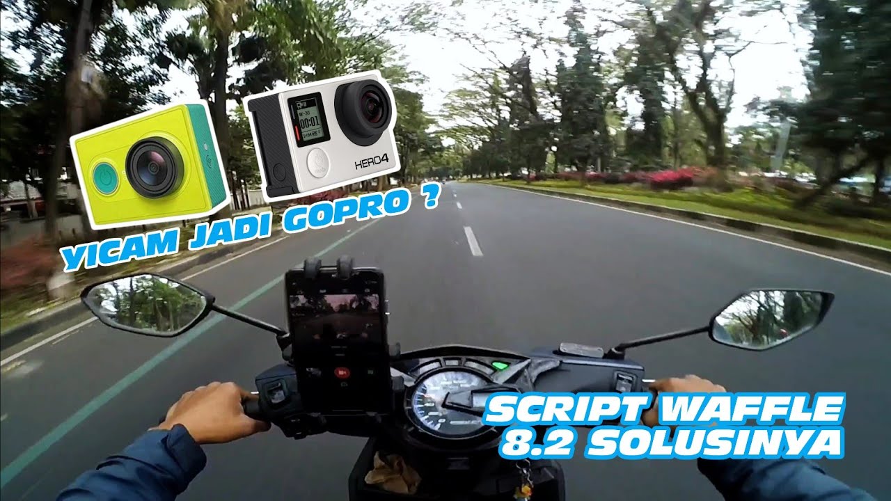 YICAM JADI GOPRO ? | RIPIUW SCRIPT WAFFLE 8.2 SUPERVIEW (SuPoorView) + Cara Pasangnya