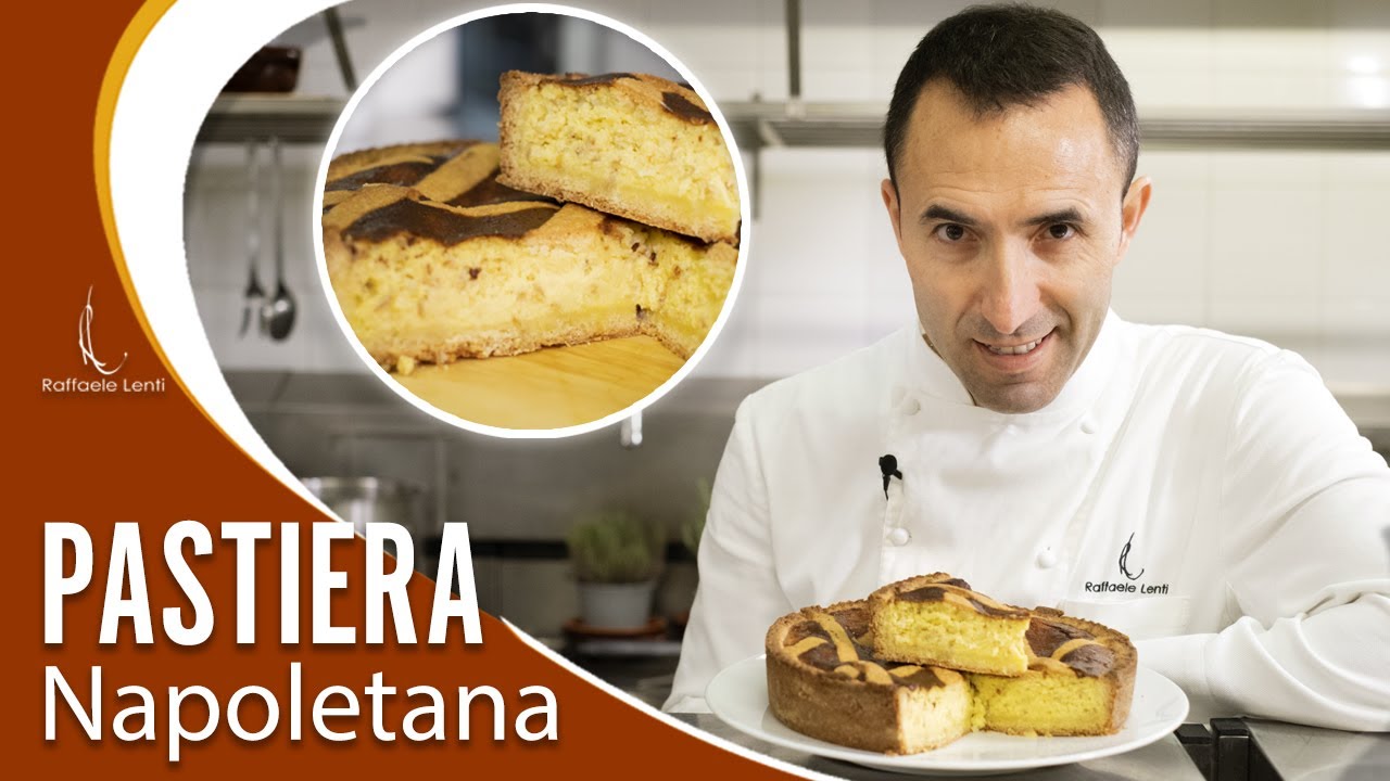 Pastiera napoletana, la ricetta originale realizzata dalla Chef Lenti - Idee per pasqua in cucina