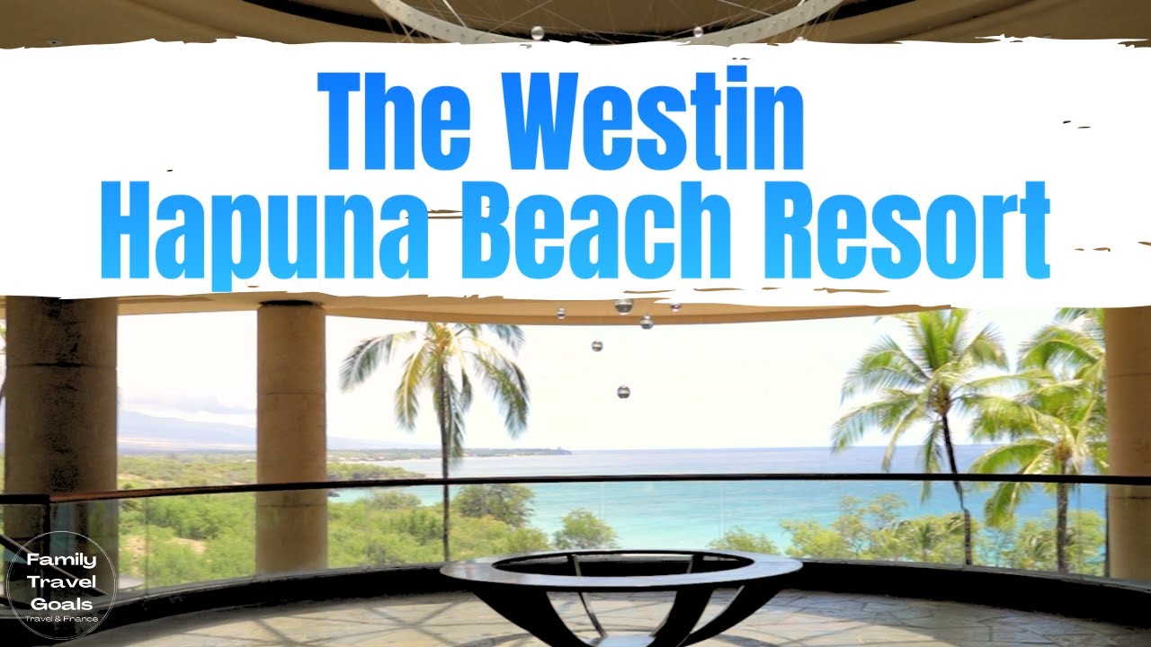 🏝️ Ultimate Luxury in Kona Hawaii! Westin Hapuna Beach Resort & Spa Ocean View Room Tour