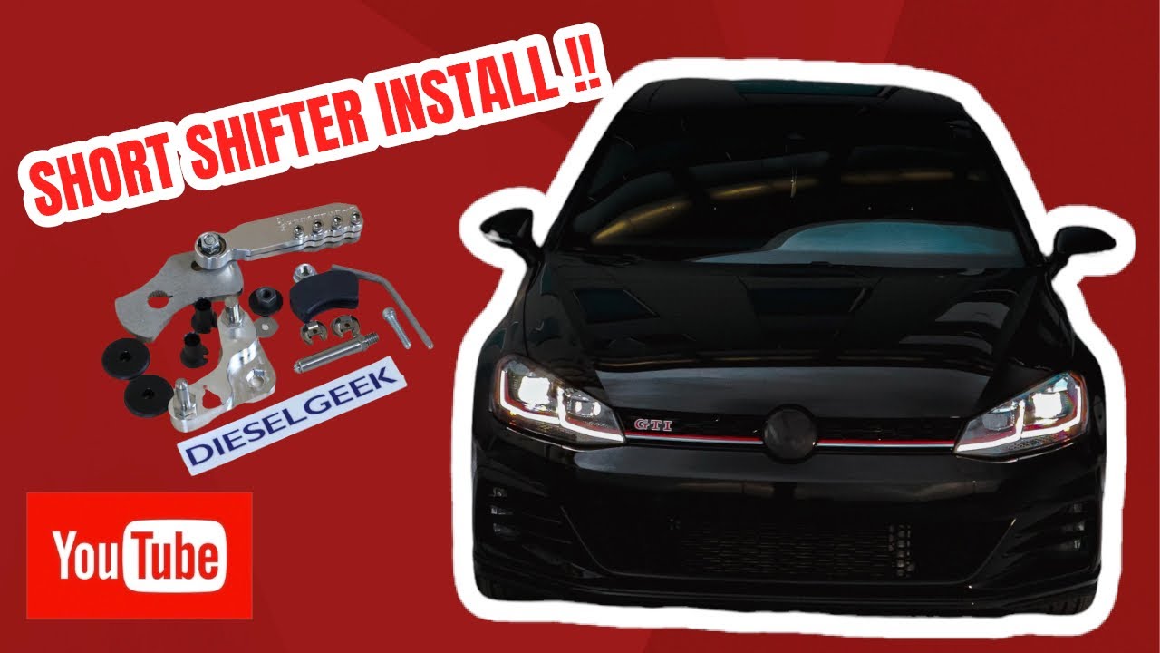 INSTALLING SHORT SHIFTER ON MY MK7.5 GTI!
