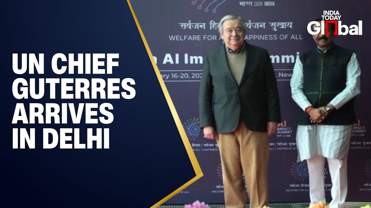 LIVE: UN Chief Ant&oacute;nio Guterres Arrives in Delhi for AI Summit 2026