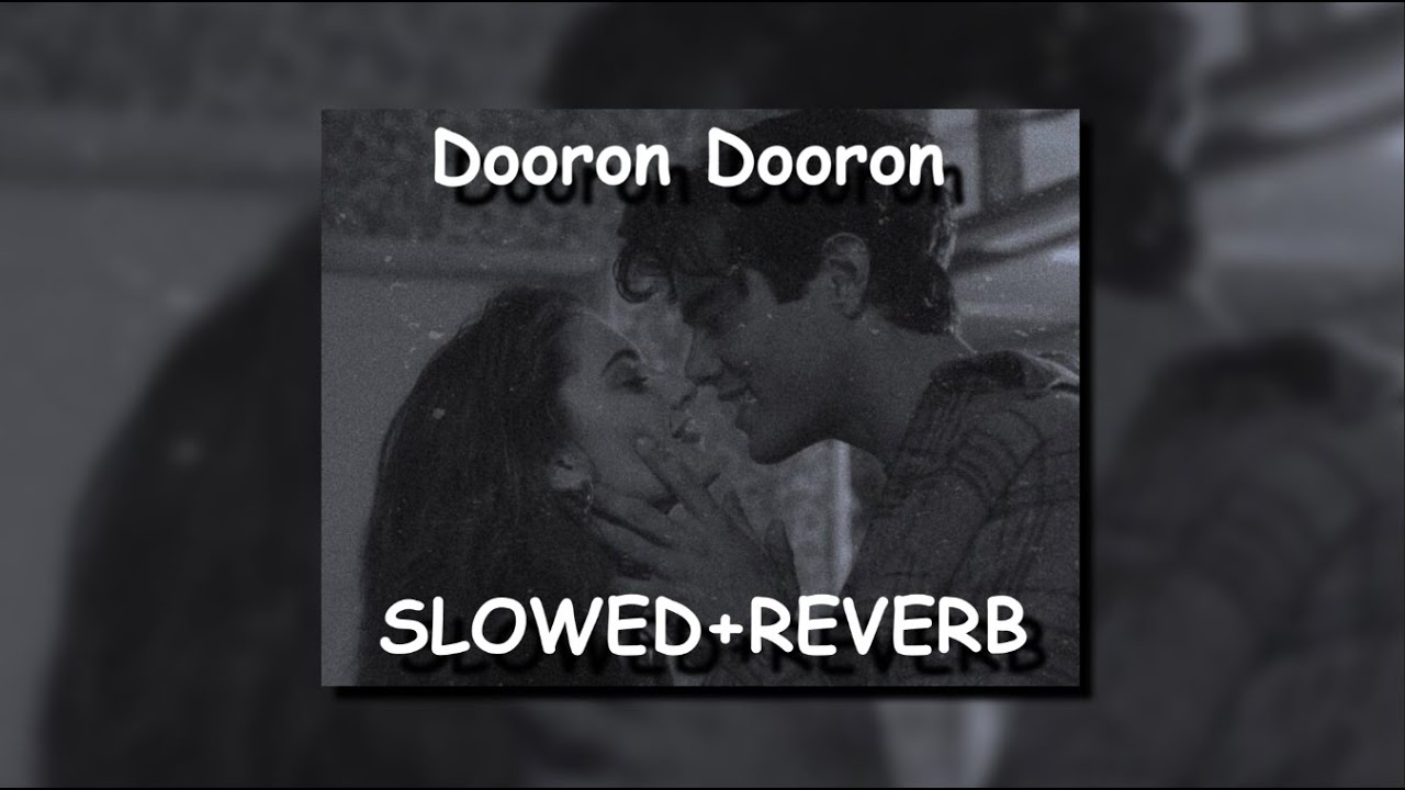 Dooron Dooron (SLOWED + REVERB)