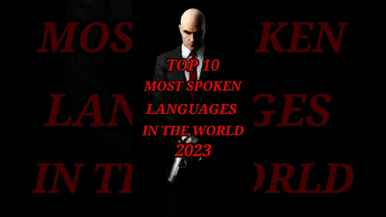 Top 10 Most Spoken Languages in 2023 ||