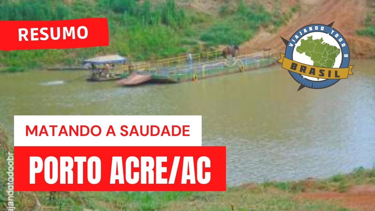 Porto Acre/AC - Viajando Todo o Brasil