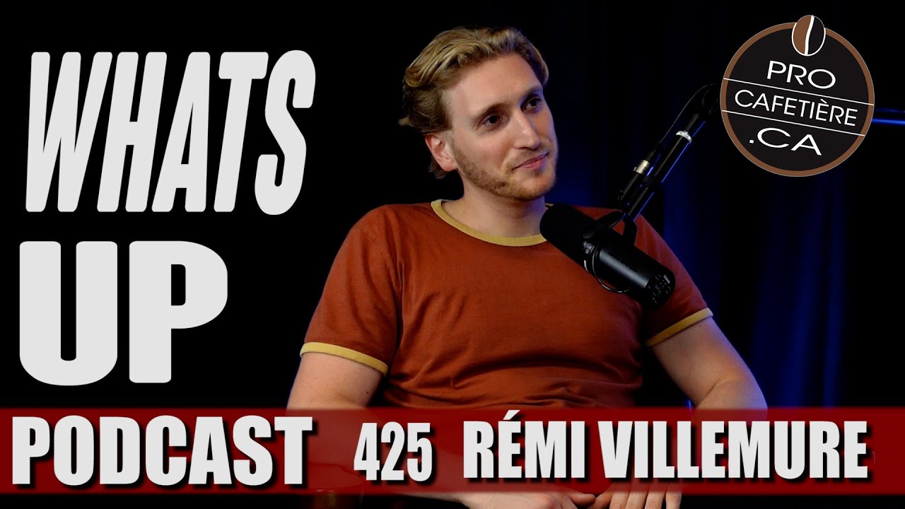 Rémi Villemure / Charlie Kirk, PQ, QS : Sans filtre / Whats Up Podcast 425