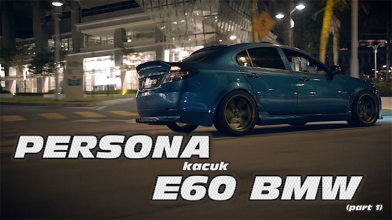 Proton Persona BMW E60 Conversion - Part 1