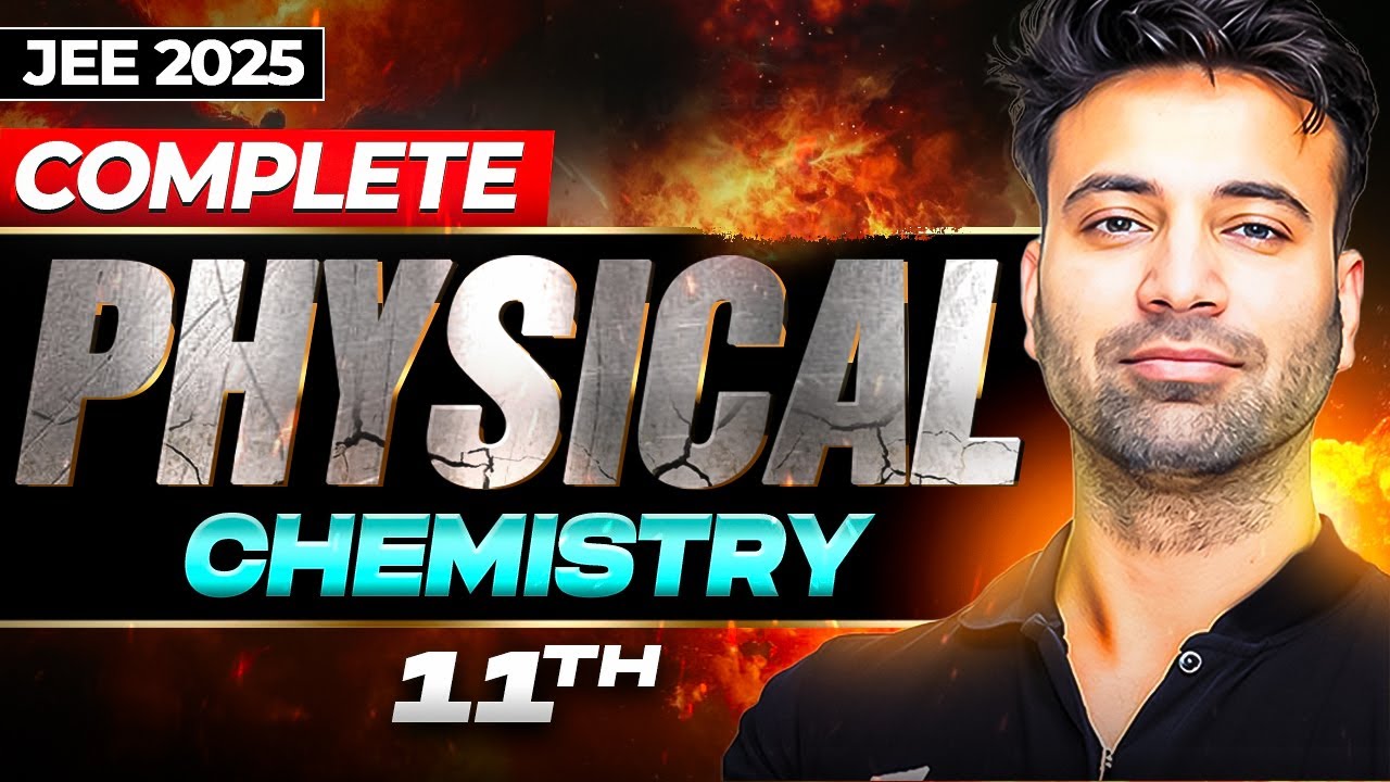 JEE Main 2025 | Complete Physical Chemistry from Basics I Part 2