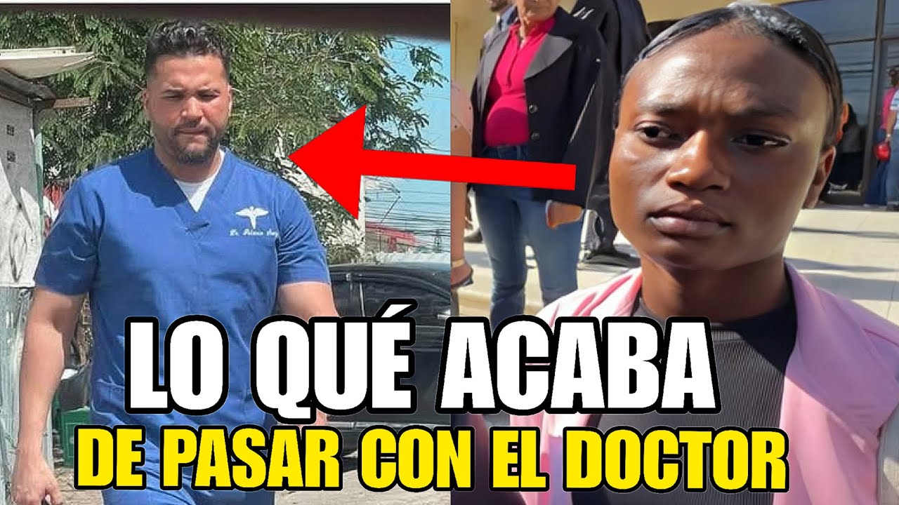 🚨Lo que acaba de ocurrir con el doctor 