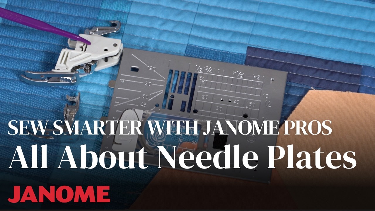 Шейте эффективнее с Janome: все о игольных пластинах