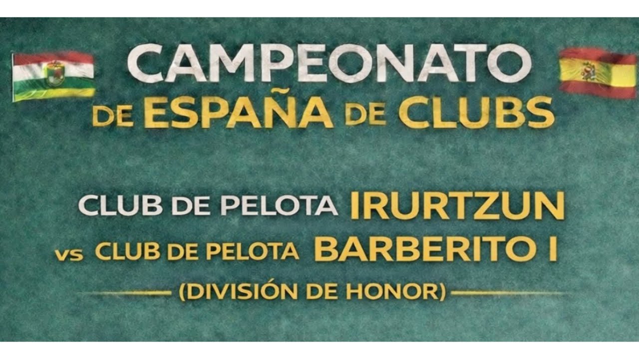IRURTZUN vs BARBERITO I