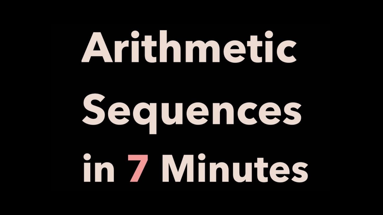 Arithmetic Sequences &mdash; Everything You Need To Know For Algebra 2