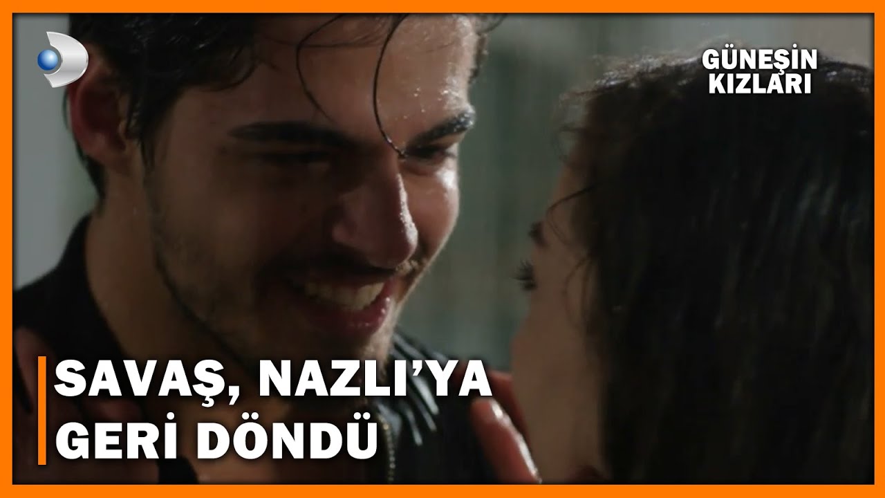 Savaş, Nazlı'ya Geri Döndü! - Güneşin Kızları 36.Bölüm