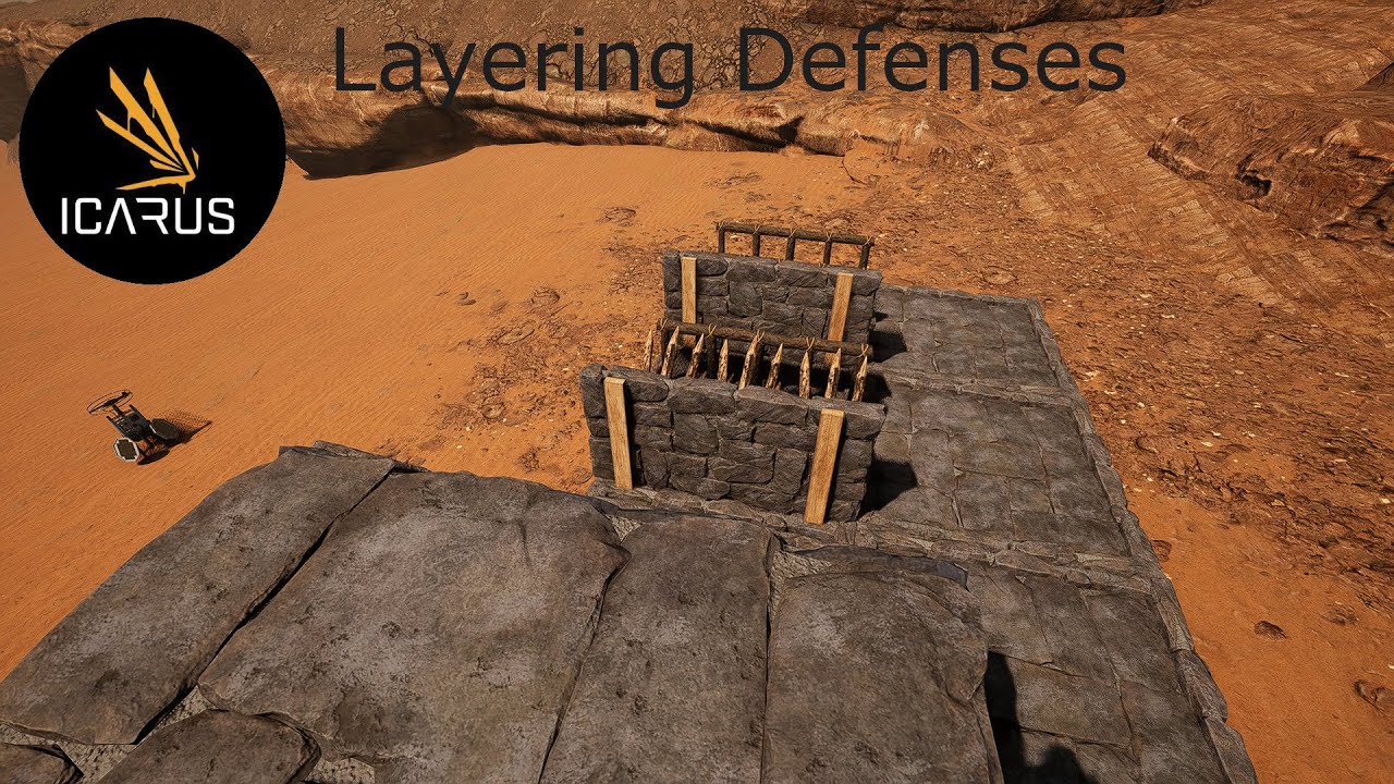 Icarus - Layering Your Defenses - Simple Survival