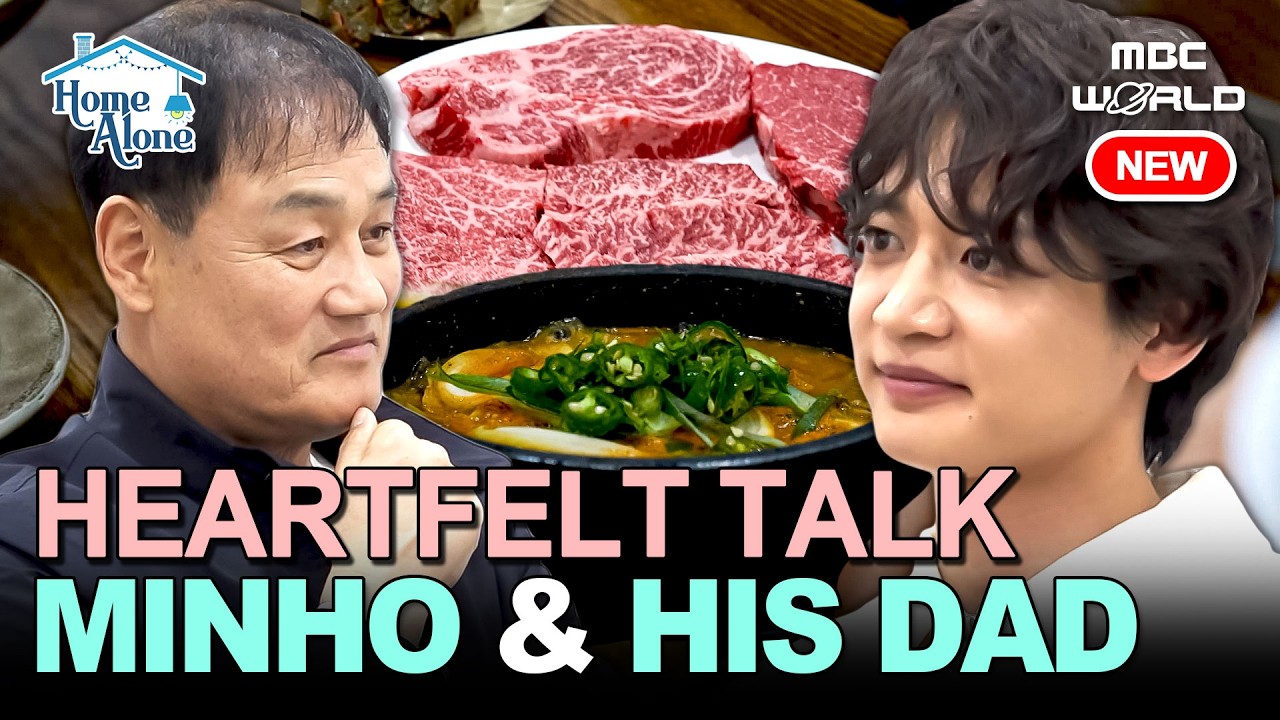 [K-POP] SHINee Minho and His Dad's Heartfelt Talk Over a Beef Dinner❤️#MINHO #ILIVEALONE