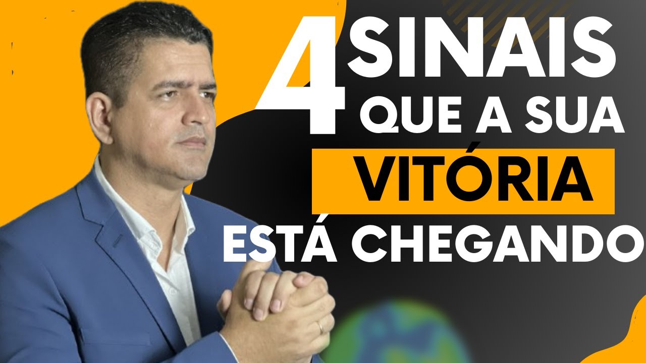 4 SINAIS QUE A SUA VITÓRIA ESTÁ CHEGANDO?  @Profeta Evanio Vale