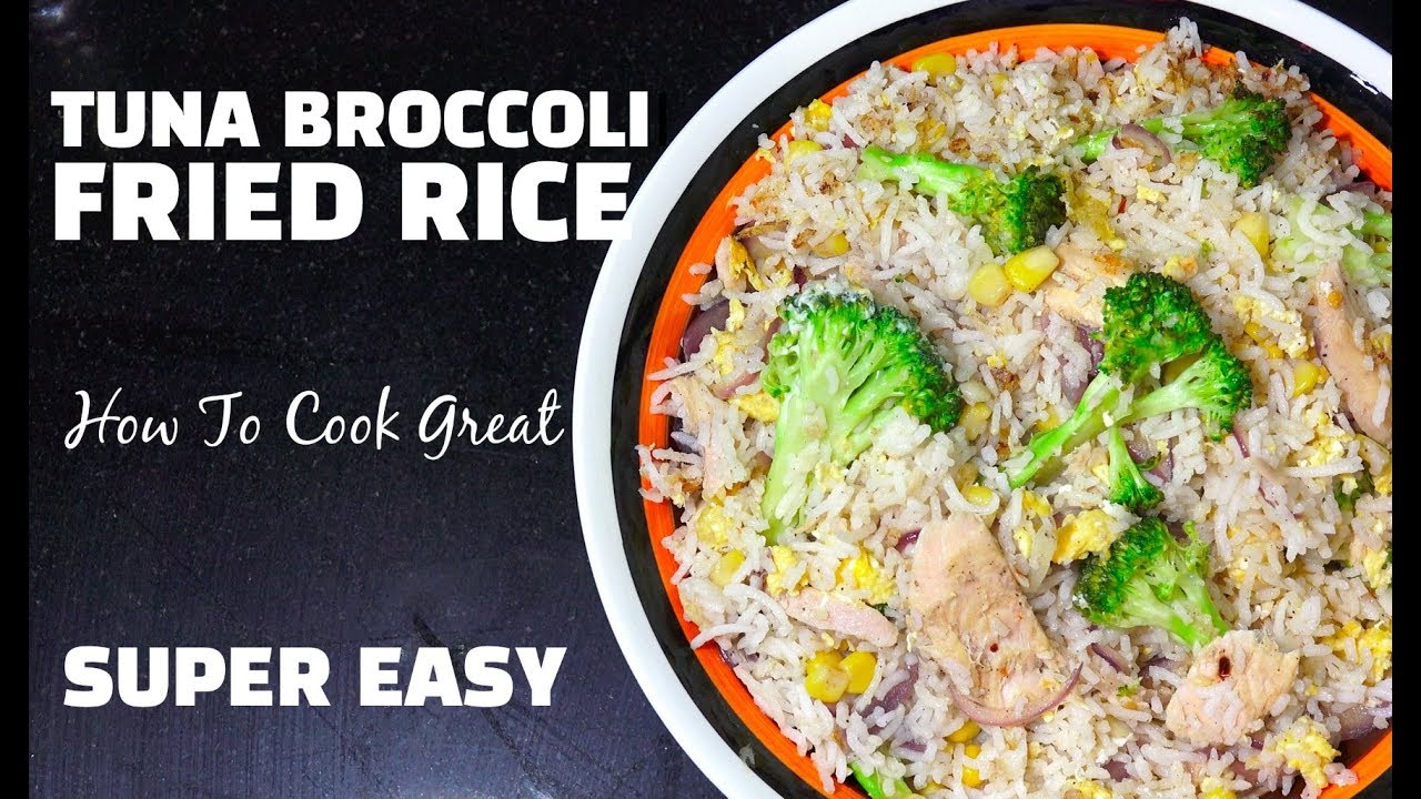 Tuna Broccoli Fried Rice - SUPER EASY FRIED RICE
