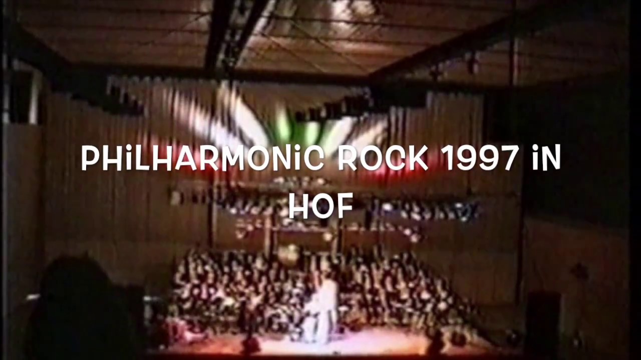 Philharmonic Rock - Now and forever - Hof 1997