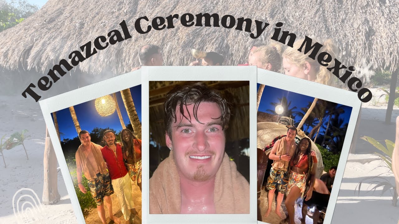 Our First Temazcal Ritual With A Shaman In Mexico