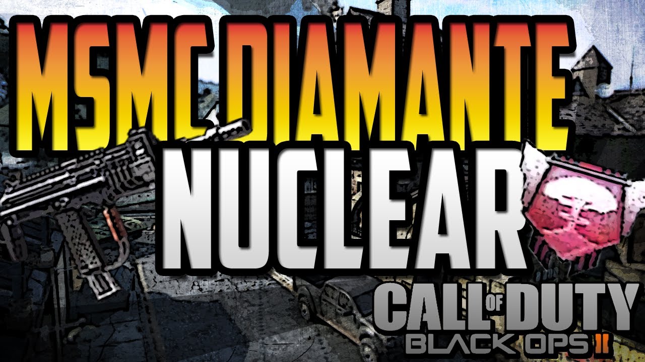 Nuclear con la MSMC de Diamante - Black Ops 2 -sTaXx