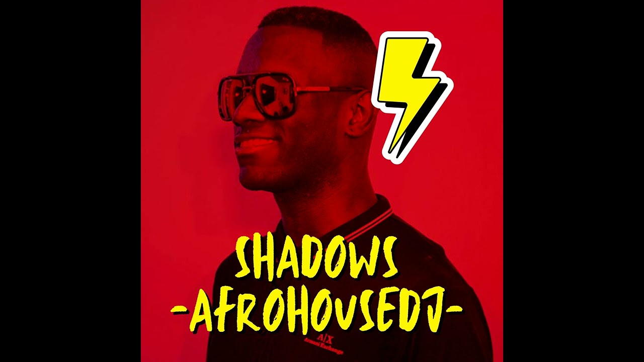 AFROHOUSEDJ - Shadows X ( Guaracha mix, Aleteo, Zapateo, Guaracha 2023, Tribal )