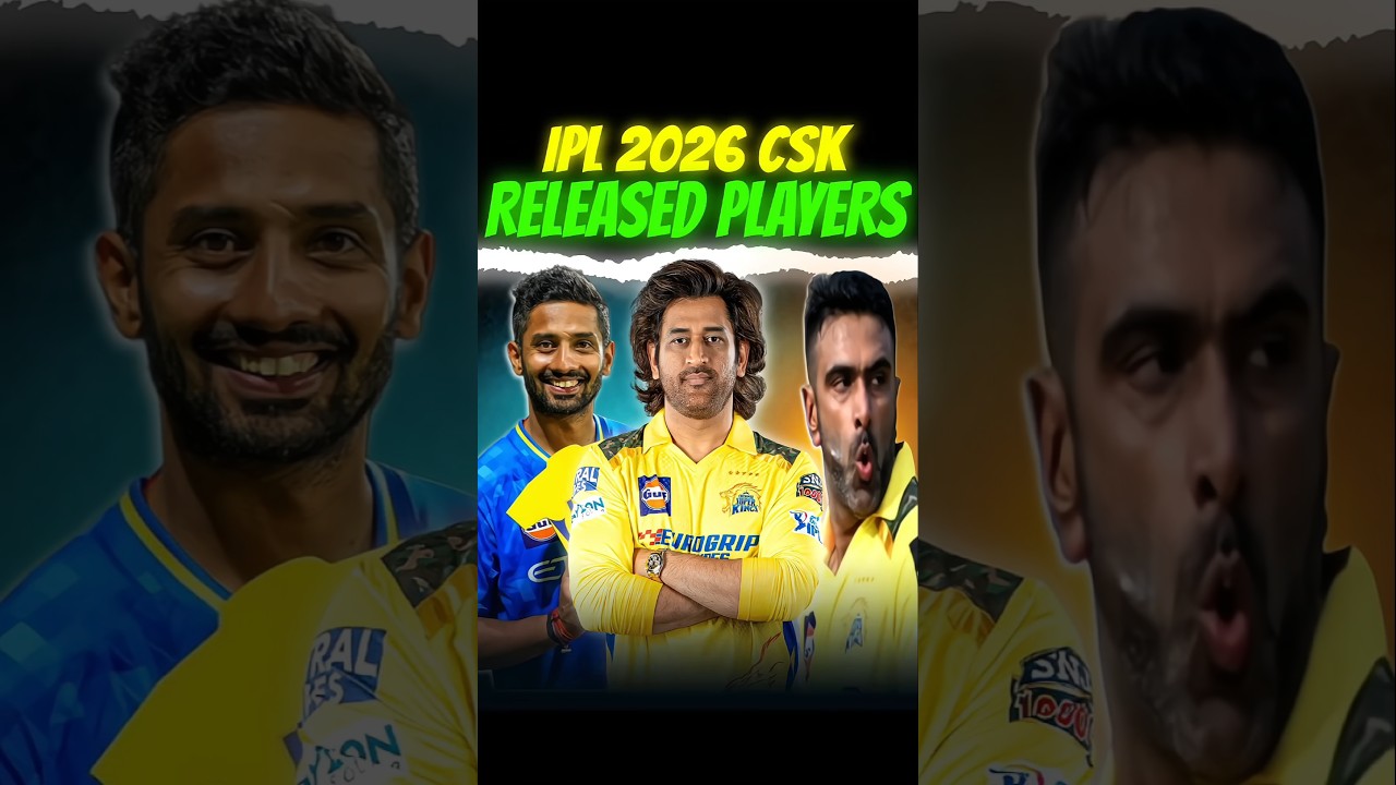 IPL 2026 CSK RELEASED PLAYERS🤯