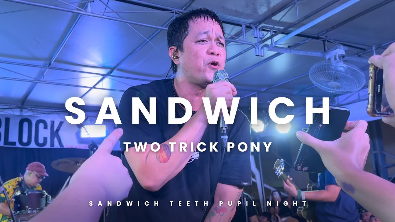 SANDWICH - TWO TRICK PONY @123 BLOCK “S.T.P. NIGHT” 06.08.2024