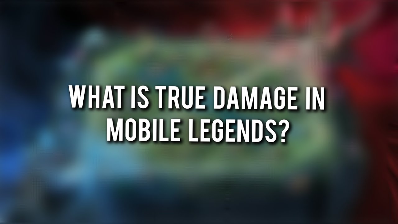 WHAT IS TRUE DAMAGE IN MOBILE LEGENDS? HOW TO COUNTER TRUE DAMAGE?  |  MLBB