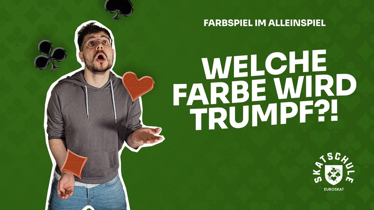 Farbspiel im Alleinspiel – Welche Farbe wird Trumpf?!